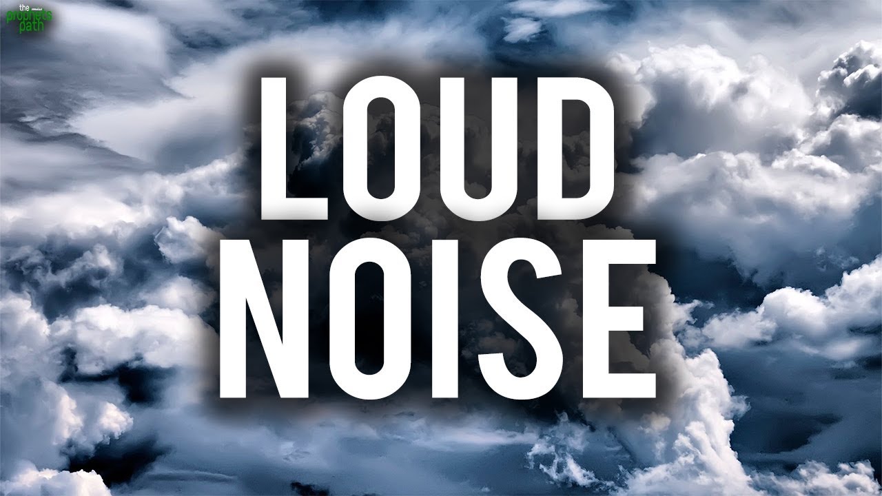 THE LOUD NOISE IN THE SKY YouTube