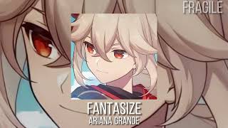 fantasize - sped up