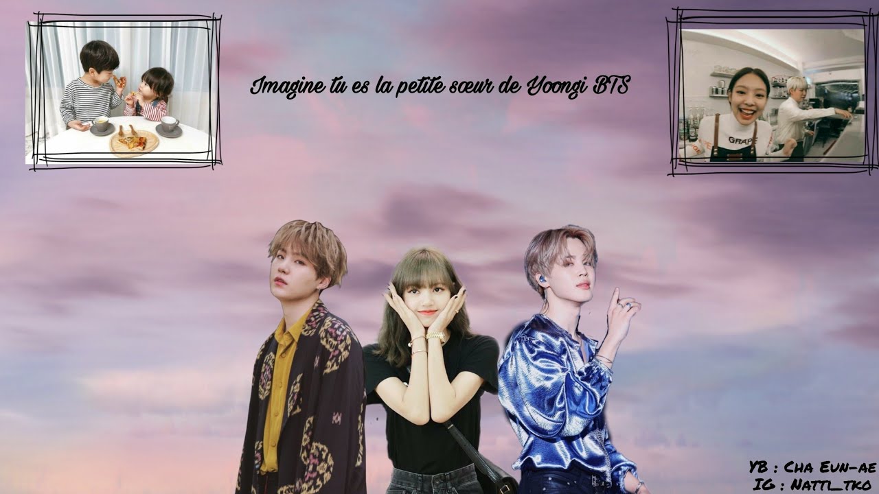 IMAGINE : 𝑇𝑢 𝑒𝑠 𝑙𝑎 𝑝𝑒𝑡𝑖𝑡𝑒 𝑠𝑜𝑒𝑢𝑟 𝑑𝑒 𝑌𝑜𝑜𝑛𝑔𝑖 𝐵𝑇𝑆 # 1