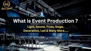 What is Event Production | Event Production |