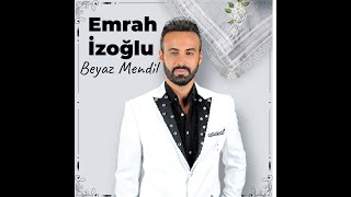 Emrah İzoğlu - Beyaz Mendil Resimi