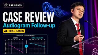 Intratympanic PRP for Hearing Loss: Case Review and Audiogram Follow-up