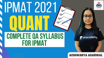 Complete QA Syllabus for IPMAT  | QA | Crack Management Exams | IPMAT| Aishwarya Agarwal