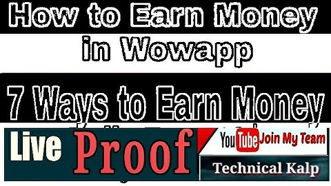 10$ Daily From Wowapp 7 Way Of Earnings In Wowapp Latest Trick To Earn A Lot || Read Description ||