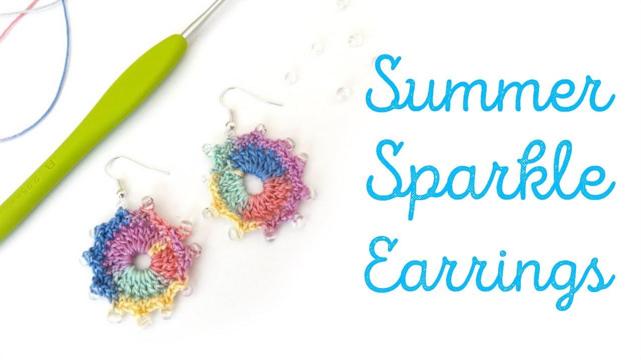 How To Crochet Summer Sparkle Earrings