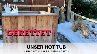 Unser HOT TUB : ❄️Wintertipps❄️ Hot Tub Winterizing