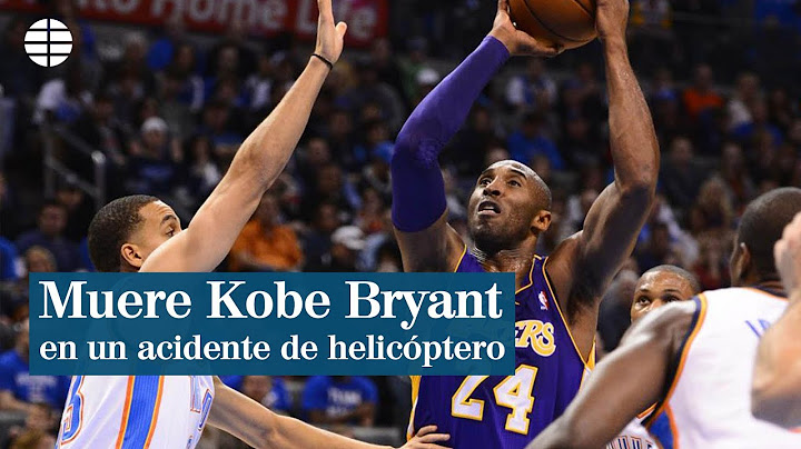 Muere Kobe Bryant en un accidente de helicóptero