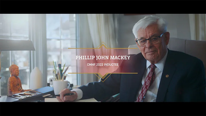 CMHF 2022 Phillip Mackey Tribute Video