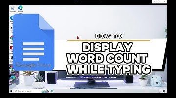 How To Display Word Count While Typing In Google Docs