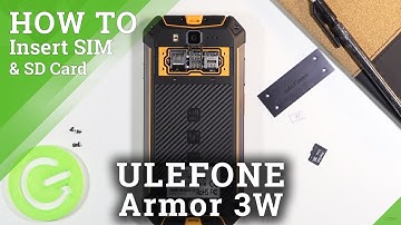 How to Install SIM & SD Card in ULEFONE Armor 3W – Find SIM & SD Tray