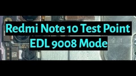 Xiaomi Redmi Note 10 Test Point  Boot Into EDL 9008 Mode #gsmsanjoy