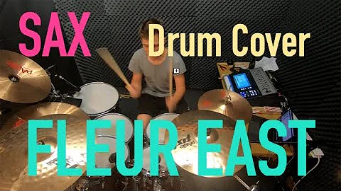 Sax - Drum Cover - Fleur East