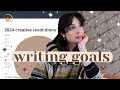 My writing  life goals for 2024