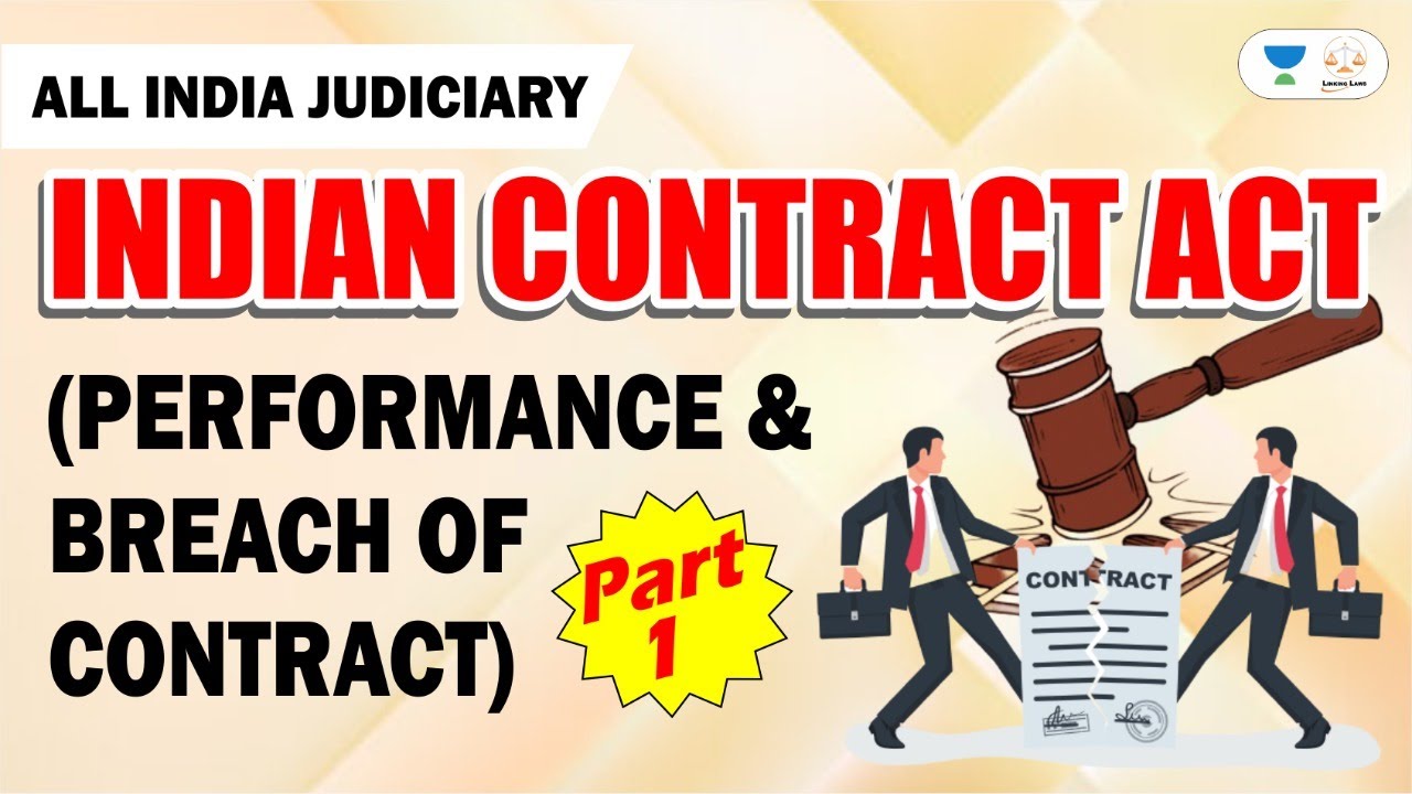 Performance Breach Of Contract Indian Contract Act Part 1 performance-breach-of-contract-indian-contract-act-part-1