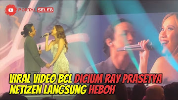 VIRAL VIDEO BCL TIBA-TIBA DICIUM RAY PRASETYA DI ATAS PANGGUNG