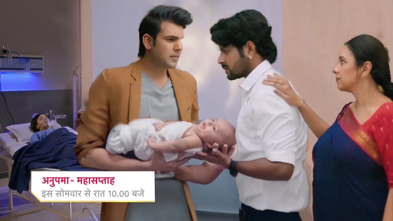 Gautam Snatch Baby From Ansh in Hospital || ANUPAMAA || UPCOMING TWIST