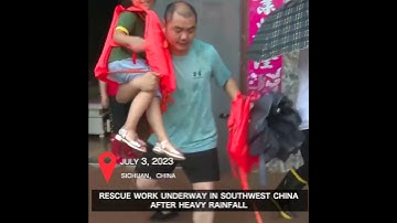 Rescue work underway in southwest China after heavy rainfall