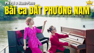 🎹 Bài Ca Đất Phương Nam (Lư Nhất Vũ - Lê Giang) | Phi Phi & Manh Piano Duo