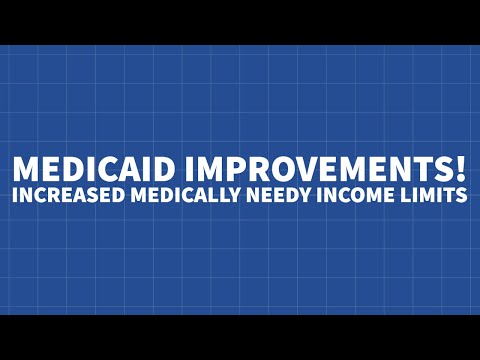 Medicaid Improvements! Increased Medically Needy Income Limits