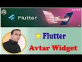 Flutter Avtar Widget Explained Step by Step -34