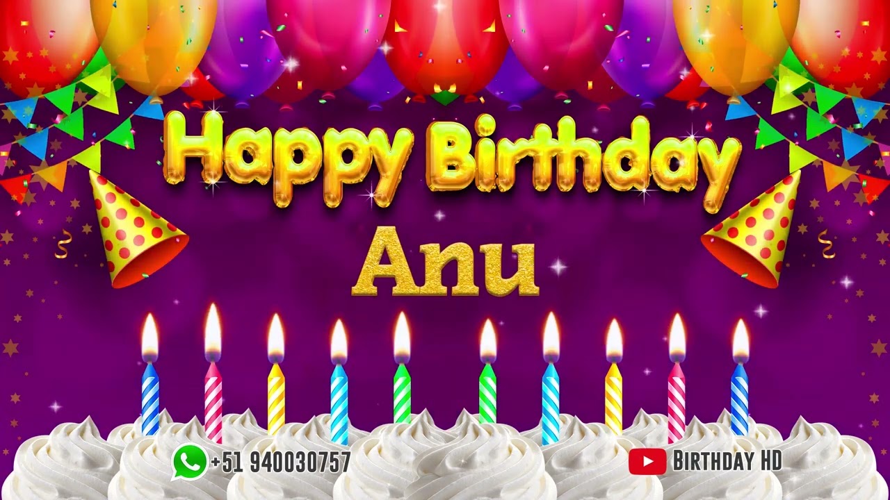Anu Happy birthday To You - Happy Birthday song name Anu - YouTube