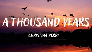 Christina Perri - A Thousand Years lyrics