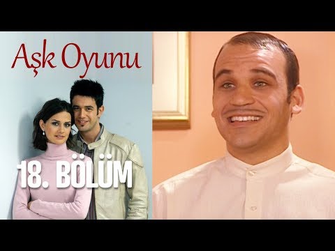 Aşk Oyunu 18. Bölüm