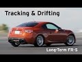 Tracking & Drifting - Long Term Scion FR-S - Everyday Driver