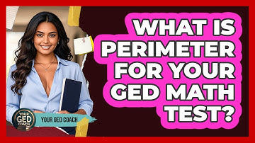 What Is Perimeter For Your GED Math Test? - Your GED Coach