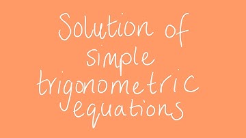 Solution of simple trigonometric equations | Unit 3 and 4 VCE Maths Methods