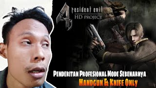 Achievement Terakhir Yang Sebenarnya | Handgun & Knife Only Resident Evil 4 HD Project Pro Mode #1