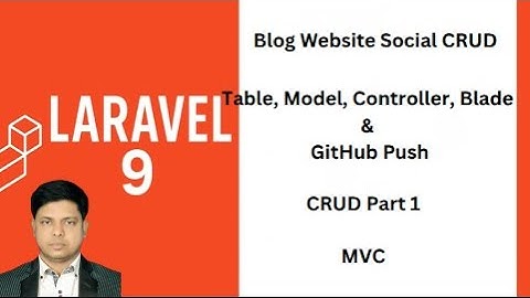 Part 12 | Laravel CRUD Setup for Socials | Table, Model, Controller, Blade & GitHub Push | 2025