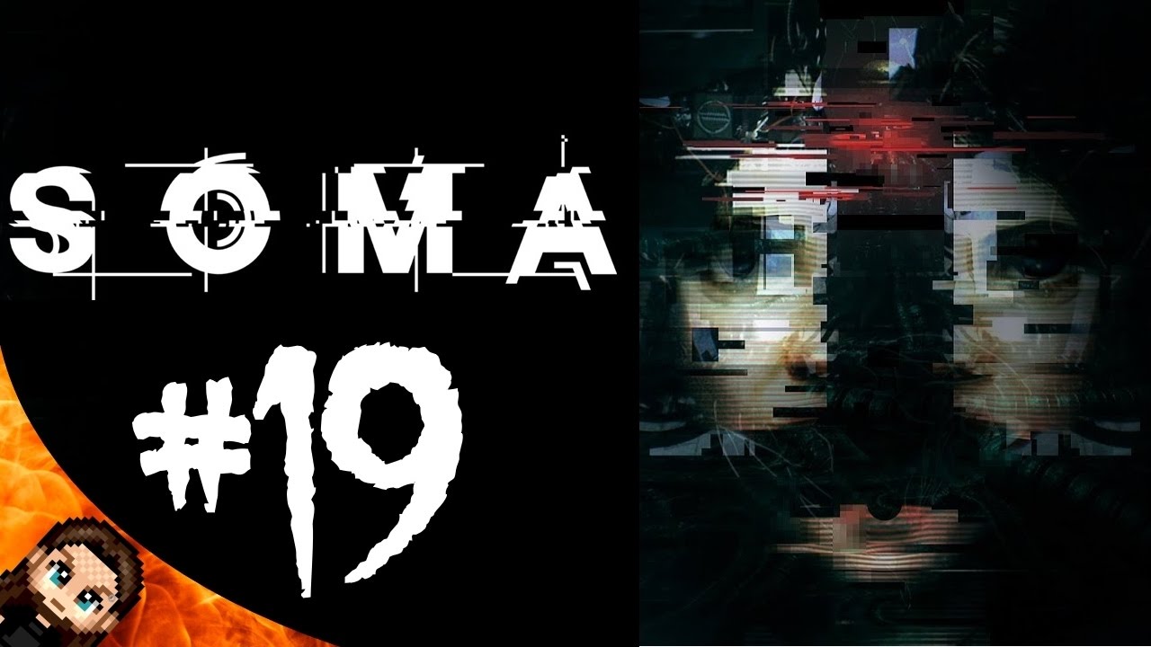 Well That Was A Kick In The Teeth! | Soma (PC) - Part 19 [End]