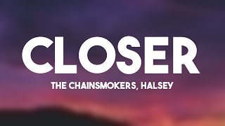 Closer  The Chainsmokers, Halsey Lyric Music