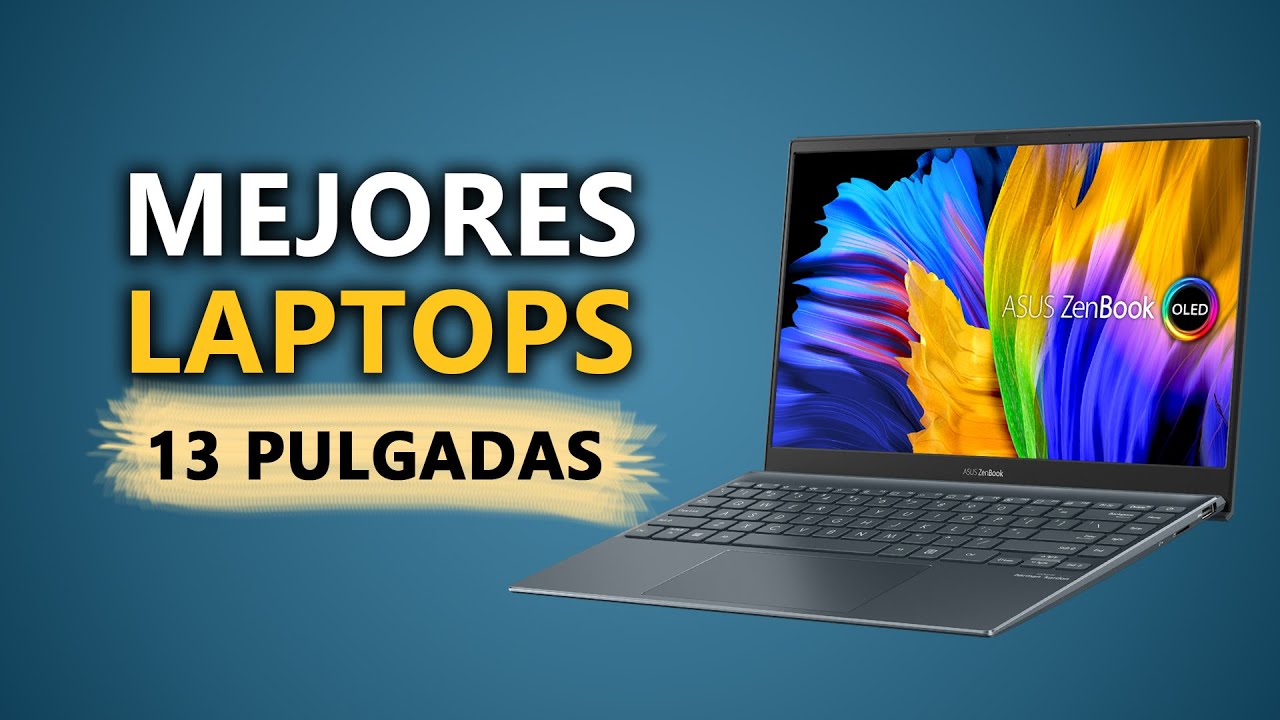 TOP 4 Mejores Laptops De 13 Pulgadas 2021 | Portátiles Pequeños Con Buen Rendimiento