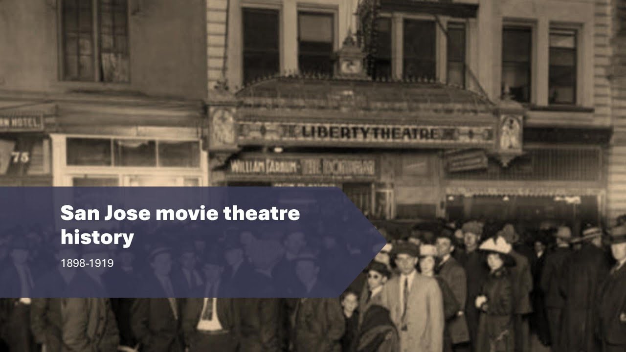 San Jose and Santa Clara County movie theatre history 1898-1919