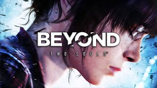 Стрим Beyond Two Souls (PC) / Прохождение Часть 1 / За гранью: Две души