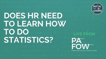 LIVE FROM PAFOW: DOES HR NEED TO LEARN HOW TO DO STATISTICS?