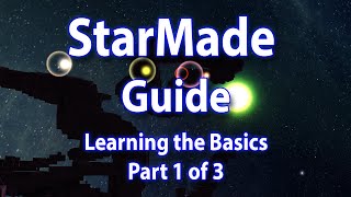 Starmade - Learning The Basics - Part 1 Of 3 - Building Ship, Shop System, Salvage & Mining