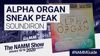 Alpha Organ Kontakt Library by Soundiron | Sneak Peak NAMM 2020