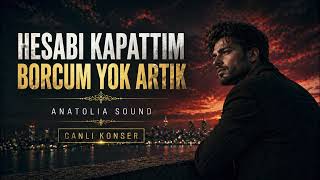 Hesabı Kapattım Borcum Yok Artık Canlı Duygusal Arabesk Şarkı