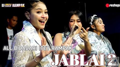JABLAI 2 // ALL.ARTIS //ITEY RAMPAK KENDANG KOPLO JAIPONG PONGDUT SUNDA BAJIDOR