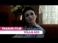 Trailer Film: Villa 603 -- Shandy Syarif, Maeva Amin