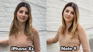 iPhone Xs Camera Vs. Samsung Galaxy Note 9!