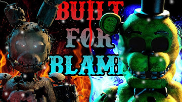 [FNaF|SFM] Built For Blame | @GETSCAREDBAND  | Music Video