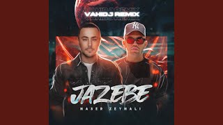 Jazebe (Vahidj Remix)