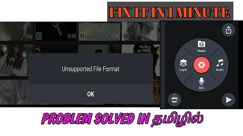 how to solve unsupported file format in kinemaster in tamil #kinemaster #unsupported