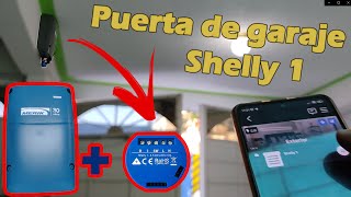 Shelly 1 - Controla tu puerta de garaje con tu celular Zaguan automatico e inteligente