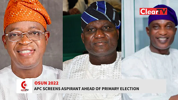 Osun 2022 - APC screens aspirant ahead of primary election