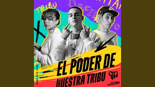El Poder de Nuestra Tribu